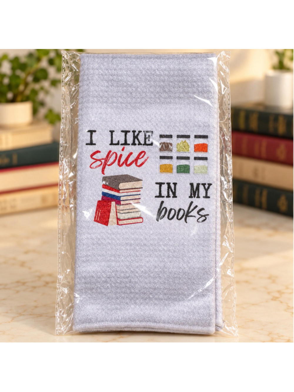 I Like Spice in My Books Kitchen Towel Bookish Romance Reader Gift